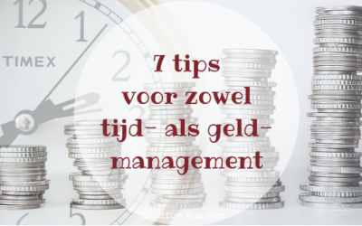7 tips voor zowel tijd- als geldmanagement