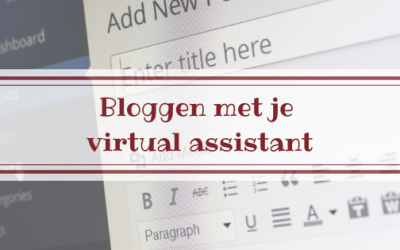 Bloggen met je virtual assistant