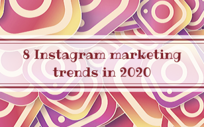 8 Instagram marketing trends in 2020