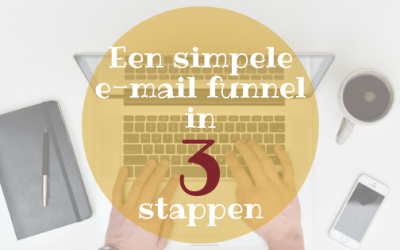 Een simpele e-mail funnel in 3 stappen