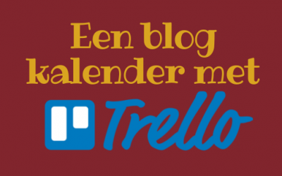 Een blog kalender met Trello